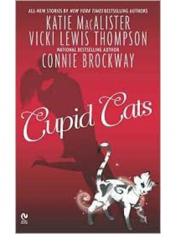 Cupid Cats Anthology Brockway Connie Macalister Katie Thompson Vicki Lewis