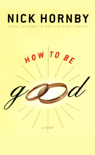How To Be Good Nick Hornby