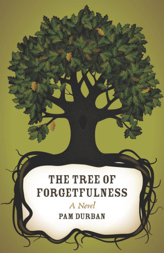 The Tree Of Forgetfulness Durban Pam