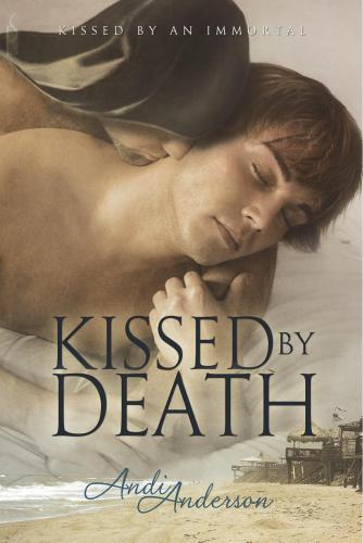 Kissed By Death Anderson Andi