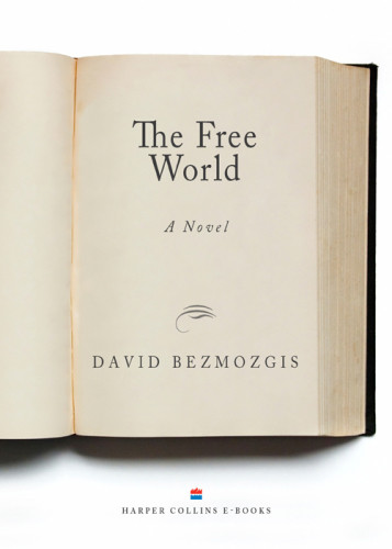 The Free World Bezmozgis David