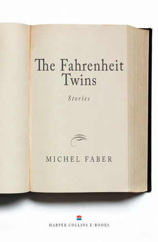The Fahrenheit Twins Faber Michel