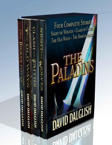 The Paladins Omnibus Night Wolves Clash Of Faiths The Old Ways The Broken Pieces Dalglish David