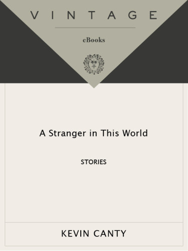 A Stranger In This World Canty Kevin