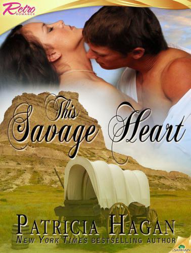 This Savage Heart Hagan Patricia