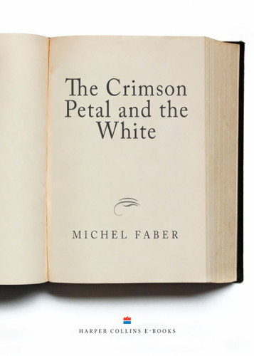 The Crimson Petal And The White Faber Michel