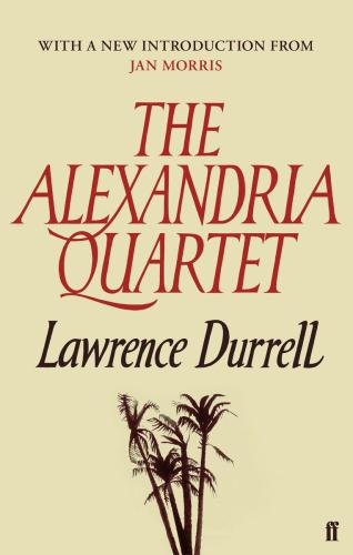 The Alexandria Quartet Justine Balthazar Mountolive Clea Durrell Lawrence