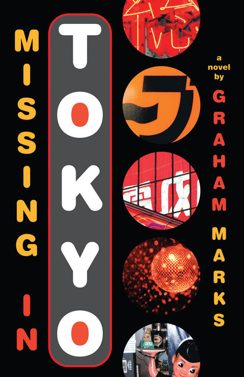 Missing In Tokyo 1st Edition Marks Graham