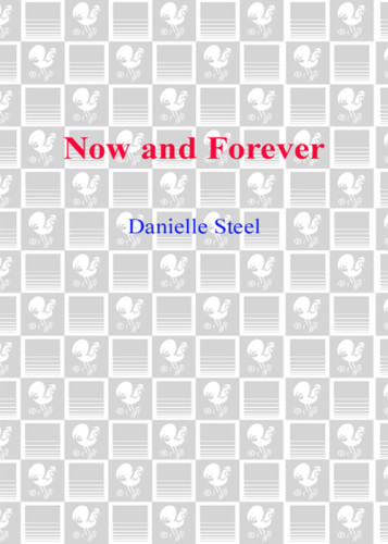 Now And Forever Steel Danielle