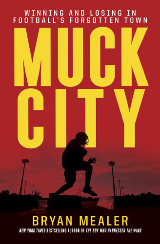 Muck City Bryan Mealer