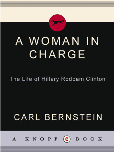 The Life Of Hillary Rodham Clinton Bernstein Carl