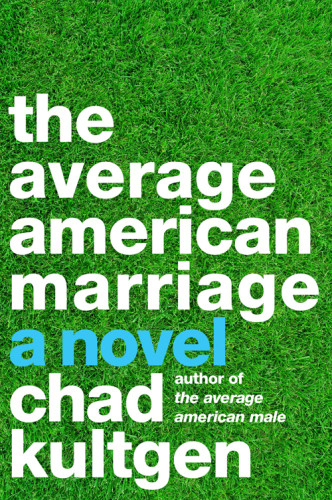 The Average American Marriage Kultgen Chad