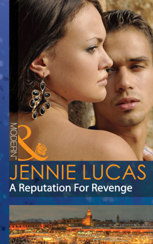 A Reputation For Revenge Lucas Jennie