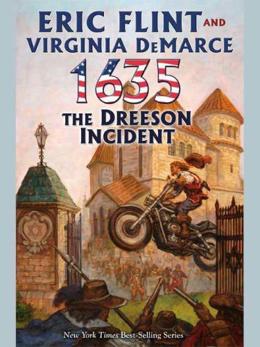 1635 The Dreeson Incident Eric Flint Virginia Demarce