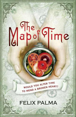 The Map Of Time Palma Felix J