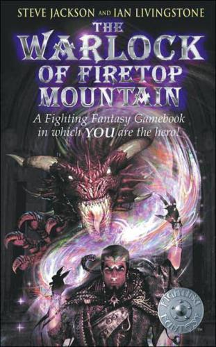 The Warlock Of Firetop Mountain Steve Jackson Ian Livingstone