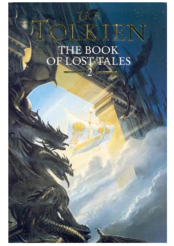 The Book Of Lost Tales Part Ii Tolkien J R R