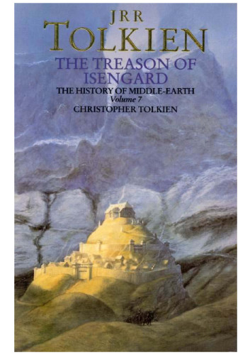 The History Of The Lord Of The Rings 02the Treason Of Isengard Tolkien