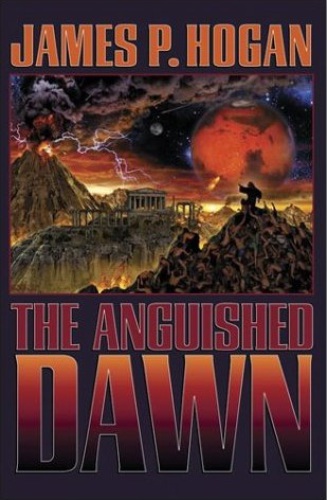 The Anguished Dawn Paperback Hogan James P