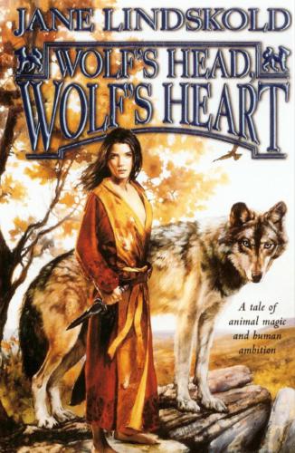 Wolfs Head Wolfs Heart Lindskold Jane