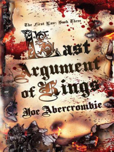 Last Argument Of Kings Abercrombie Joe