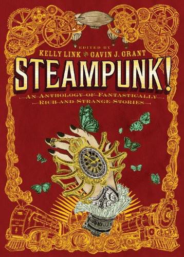 Steampunk Link Kelly Grant Gavin J Editor