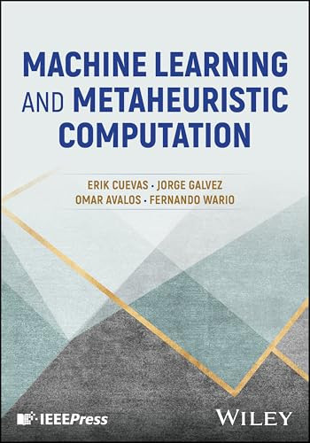 Machine Learning And Metaheuristic Computation 1st Edition Erik Cuevas