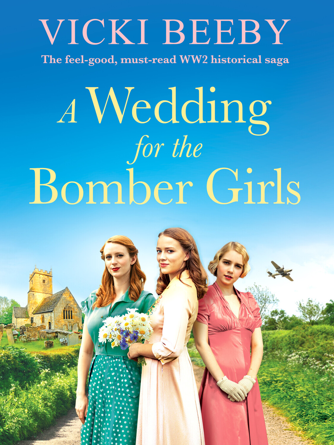 A Wedding For The Bomber Girls Vicki Beeby