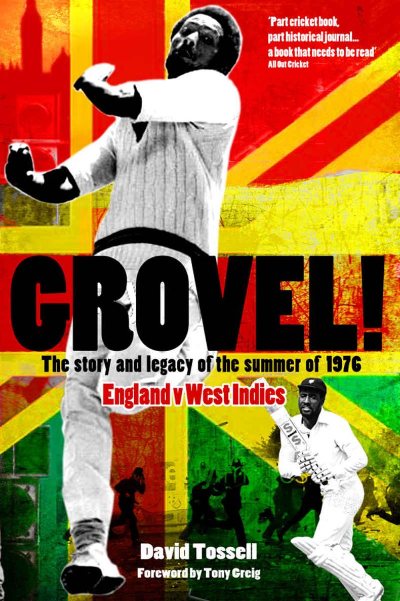 Grovel The Story And Legacy Of The Summer Of 1976 David Tossell