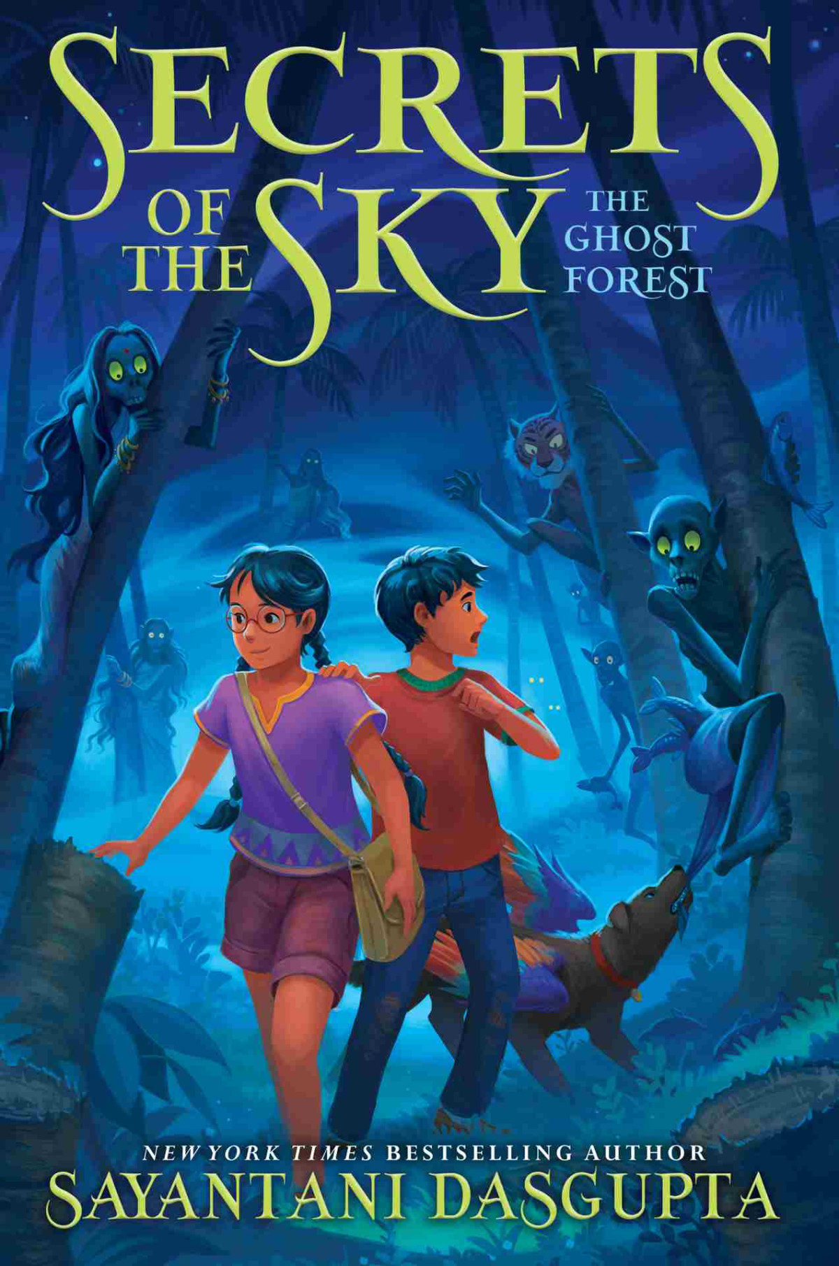 The Ghost Forest Sayantani Dasgupta