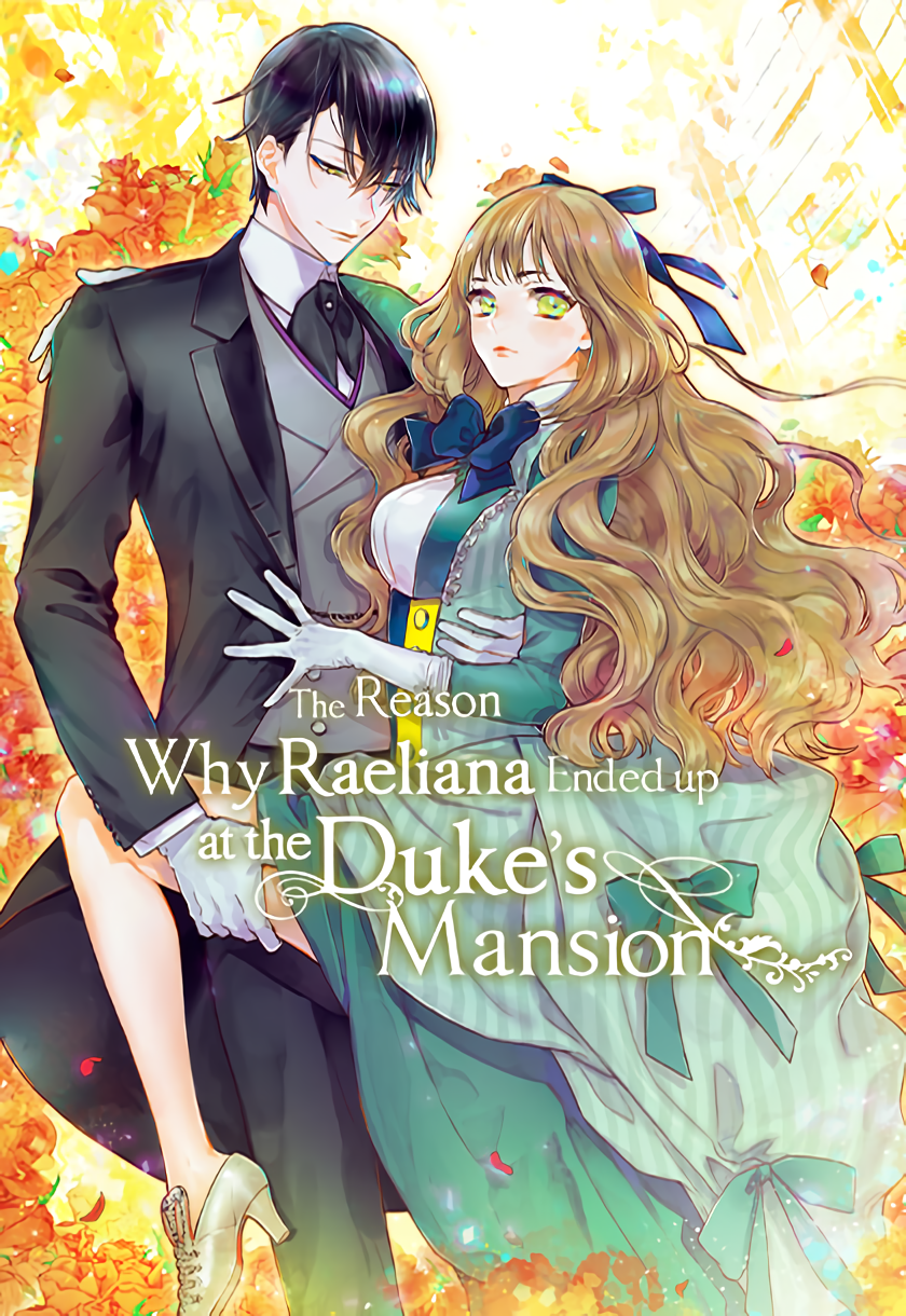 The Reason Why Raeliana Ended Up At The Dukes Mansion Novel Milcha