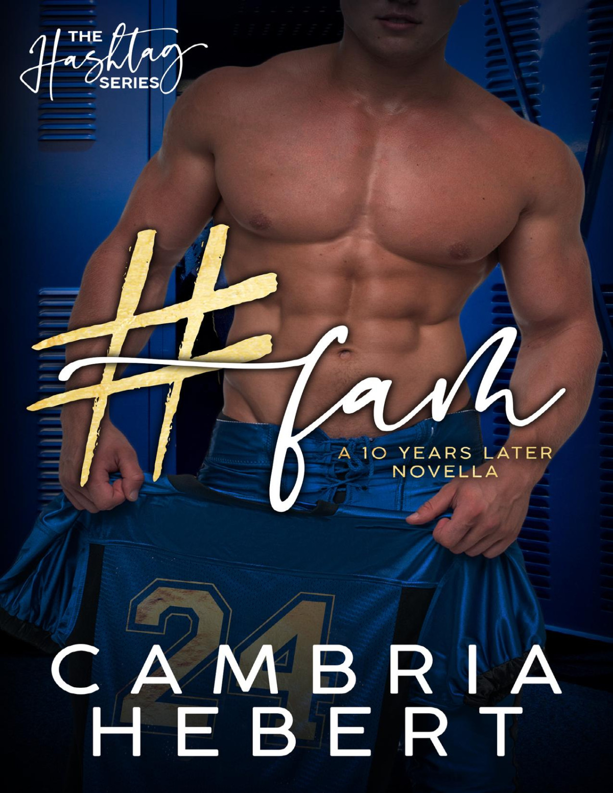 Fam A Ten Years Later Novella Cambria Hebert