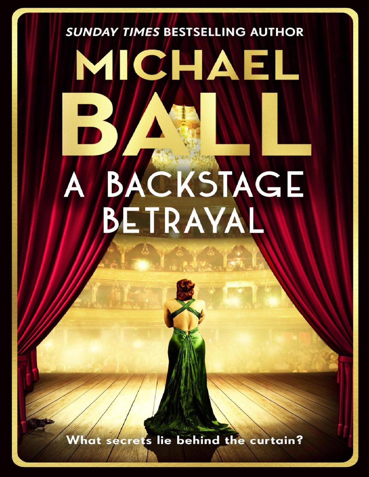 A Backstage Betrayal Michael Ball