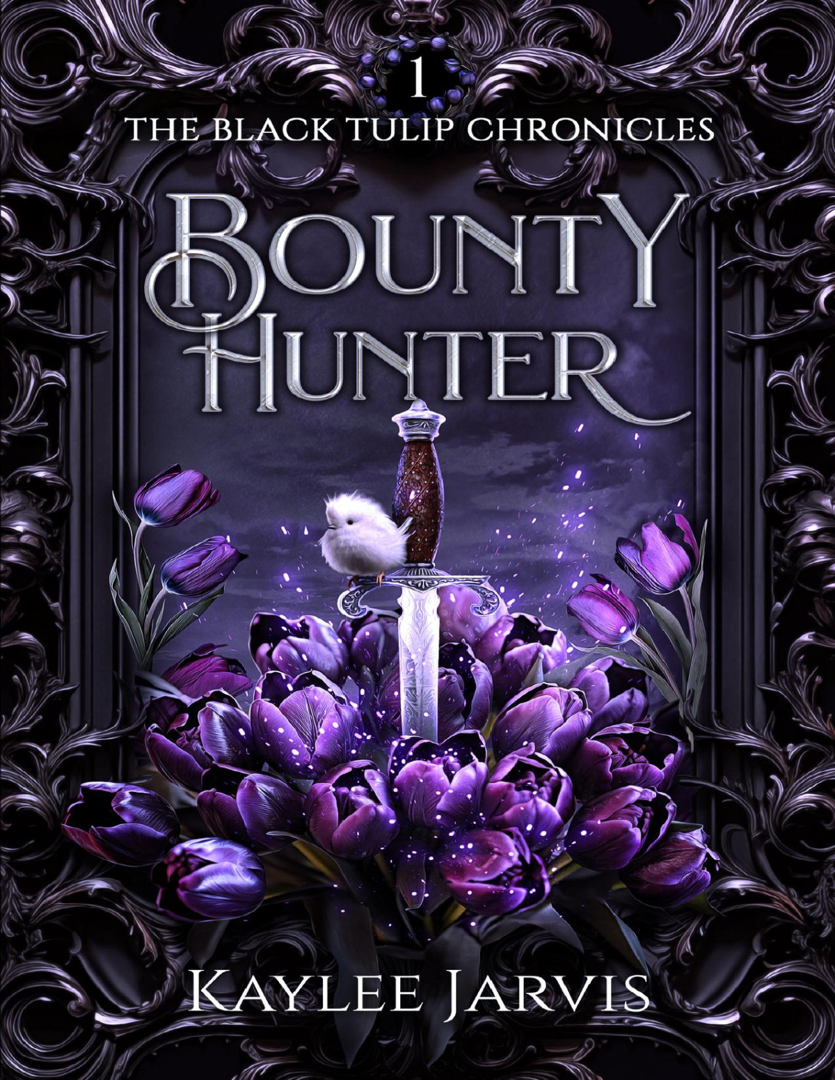 Bounty Hunter The Black Tulip Chronicles Kaylee Jarvis