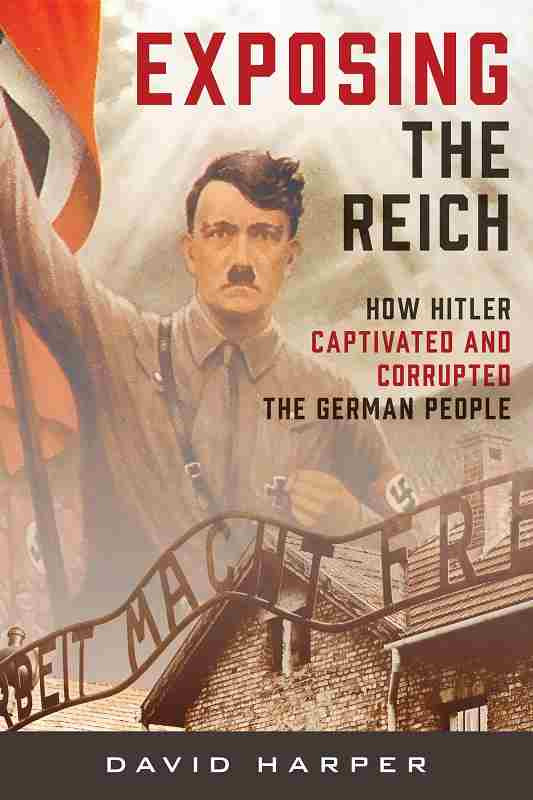 Exposing The Reich David Harper