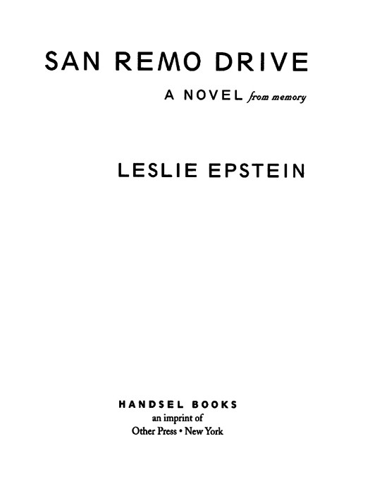 San Remo Drive Leslie Epstein