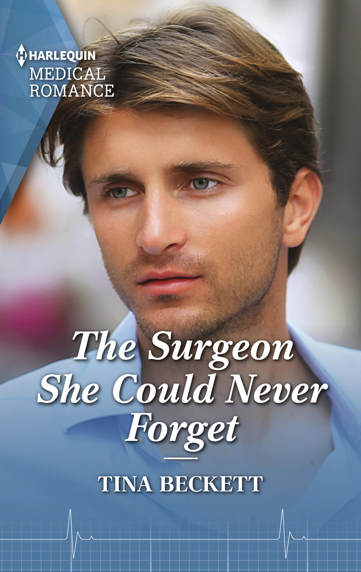 The Surgeon She Could Never Forget Tina Beckett