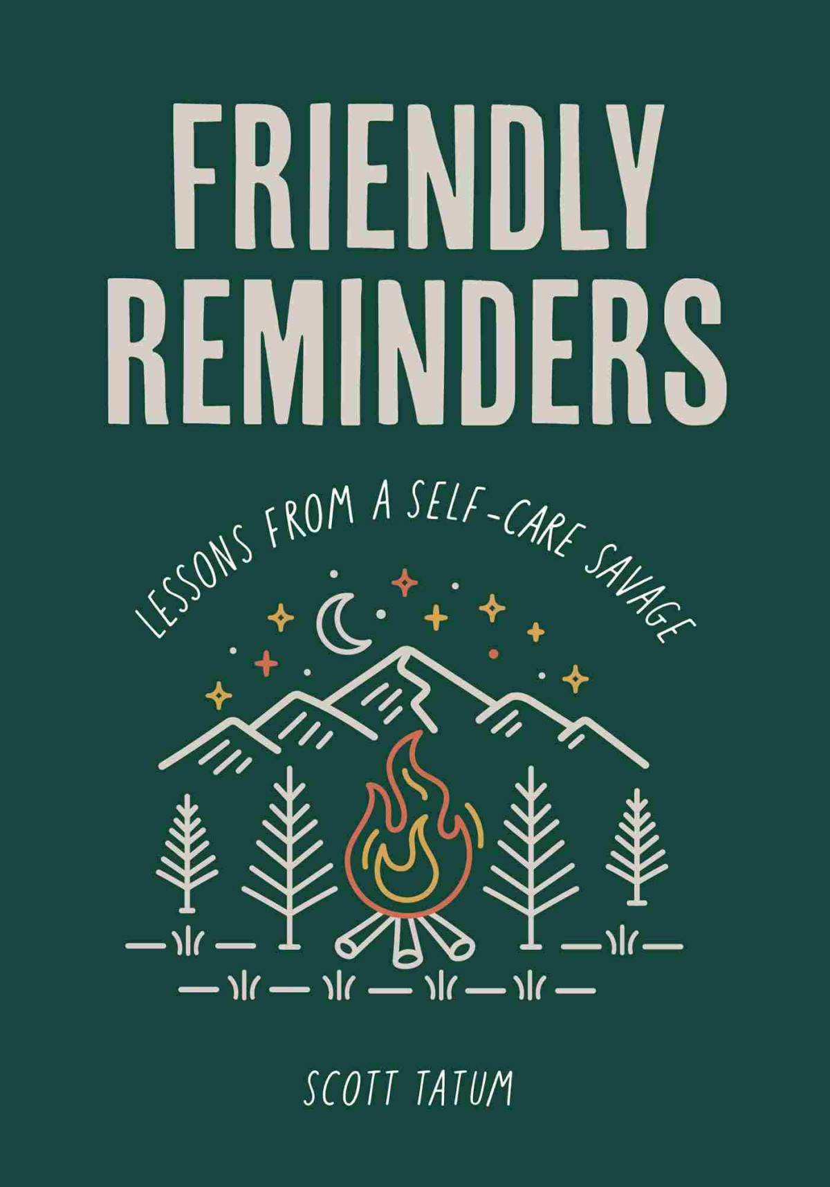 Friendly Reminders Scott Tatum