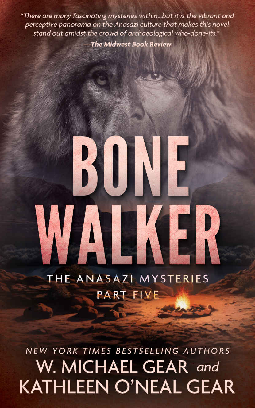 Bone Walker A Native American Historical Mystery Series The Anasazi Mysteries Book 5 W Michael Gear Kathleen Oneal Gear