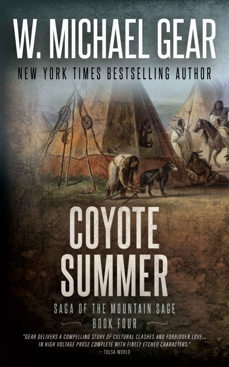 Coyote Summer Saga Of The Mountain Sage Book Four A Classic Historical Western Series W Michael Gear