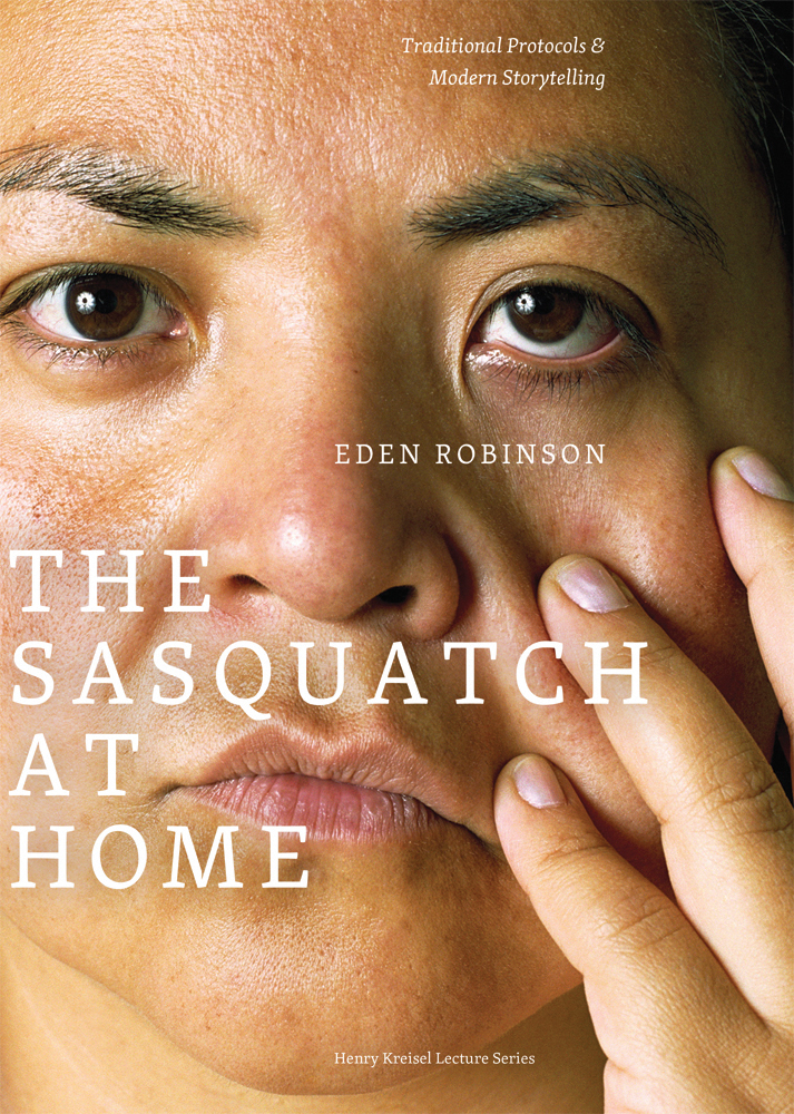 The Sasquatch At Home Eden Robinson
