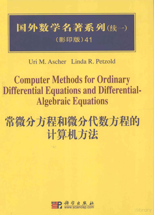 Computer Methods For Ordinary Differential Equations And Differentialalgebraic Equations 200901 Uri M Ascherlinda R Petzold