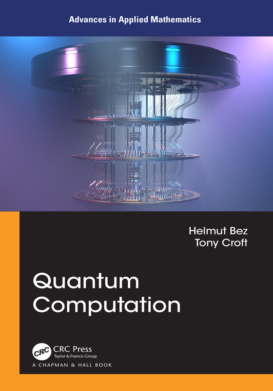 Quantum Computation Helmut Bez Croft Tony