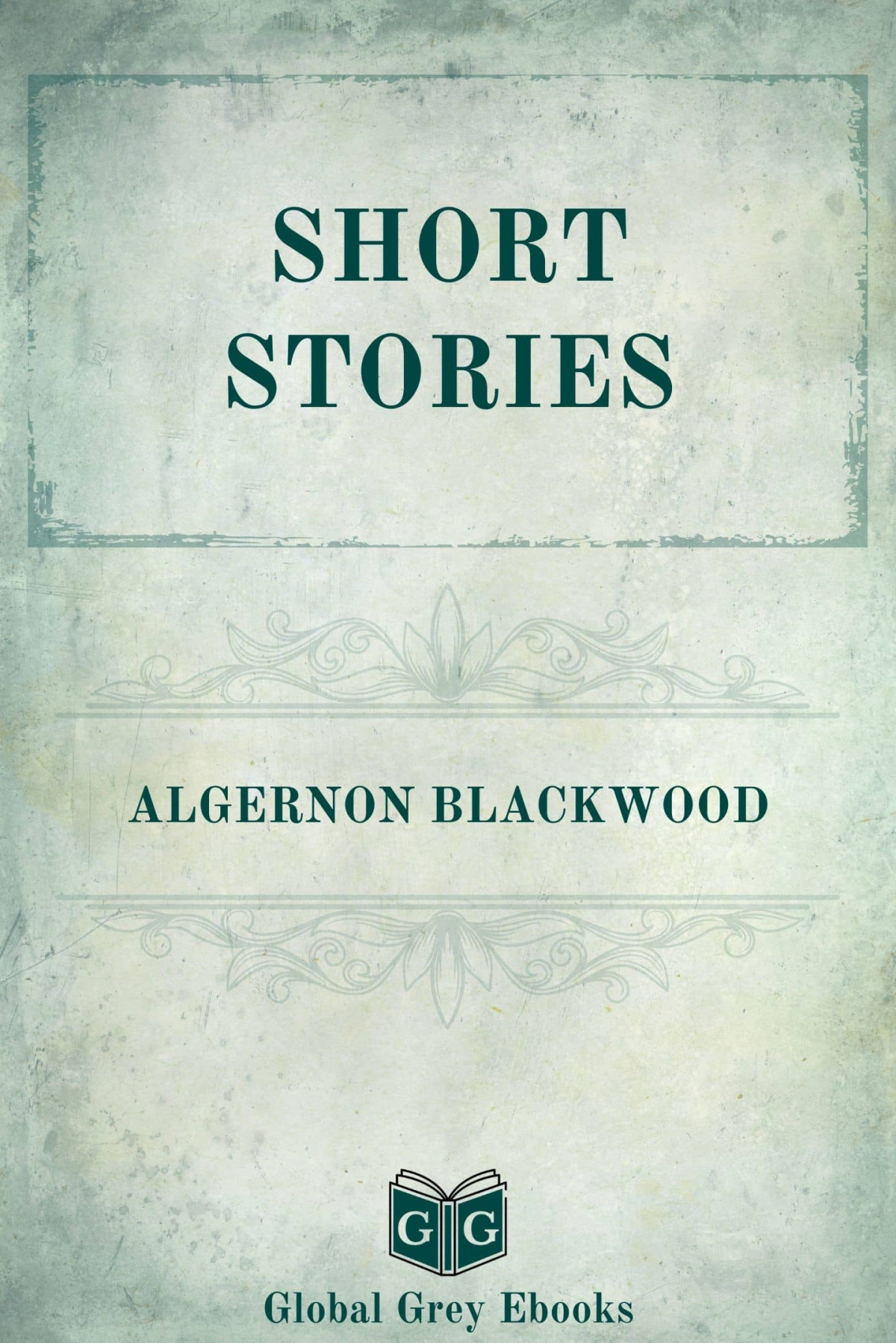 Short Stories Algernon Blackwood