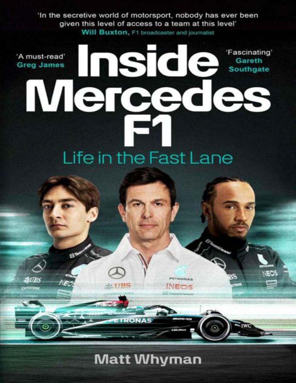 Inside Mercedes F1 Matt Whyman