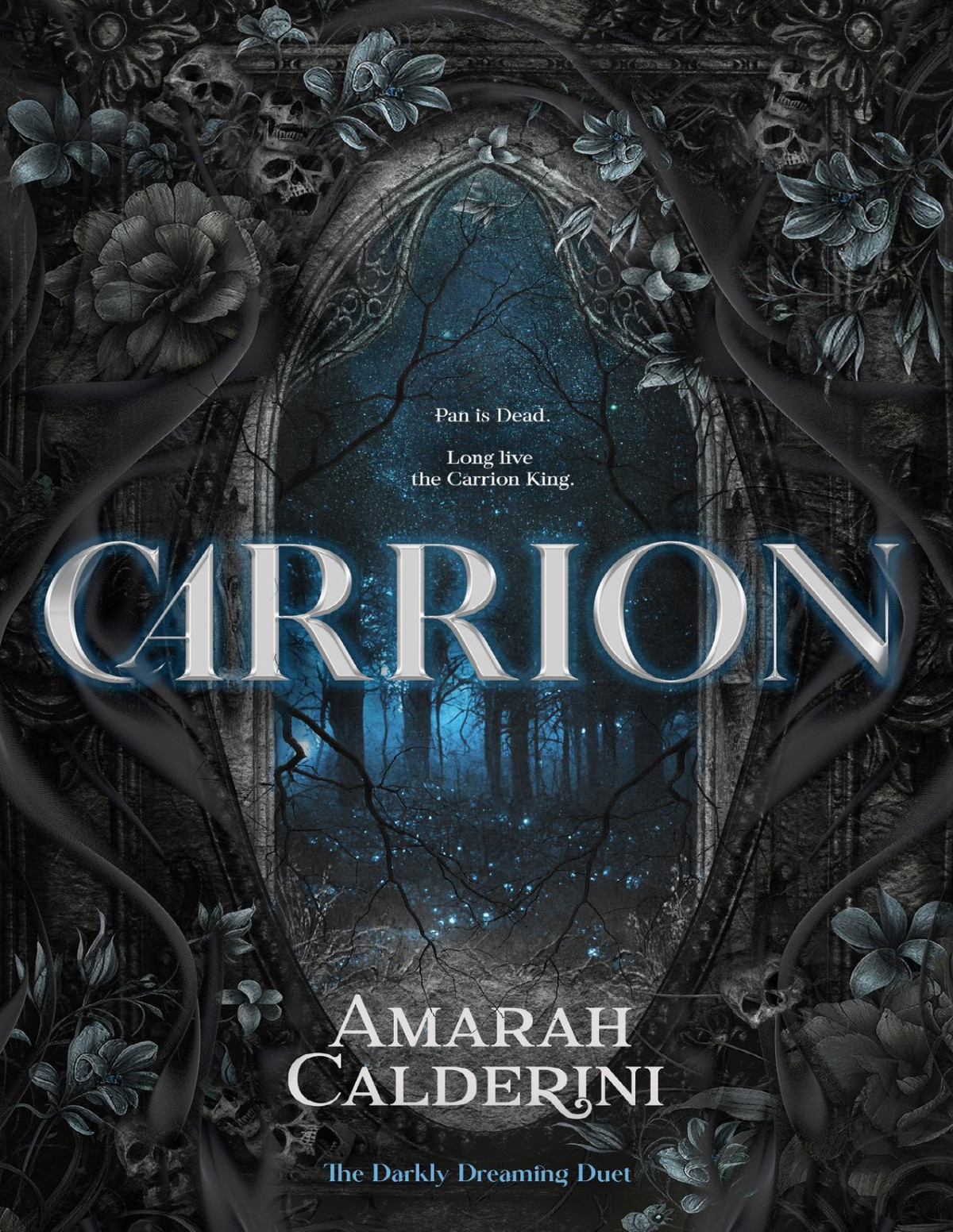 Carrion A Fairytale Reimagining The Darkly Dreaming Duet Book 1 Amarah Calderini
