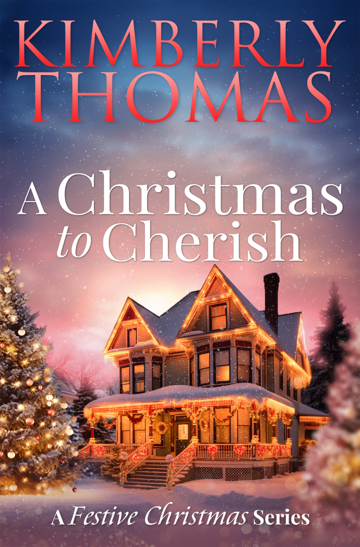 A Christmas To Cherish A Festive Christmas Series Book 4 Thomas