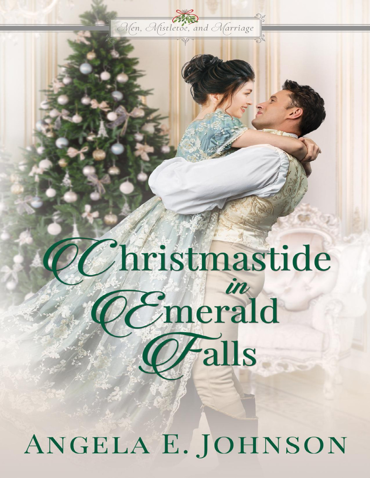Christmastide In Emerald Falls Angela E Johnson