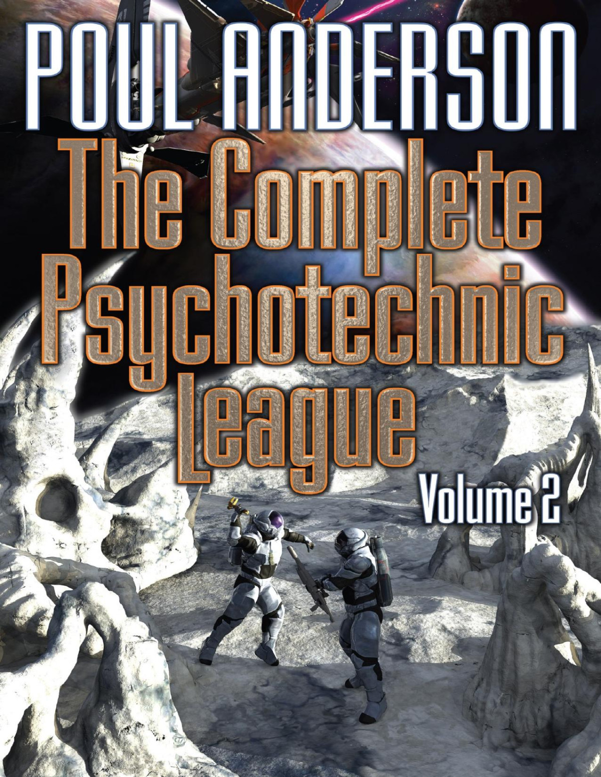 The Complete Psychotechnic League Vol 2 Poul Anderson