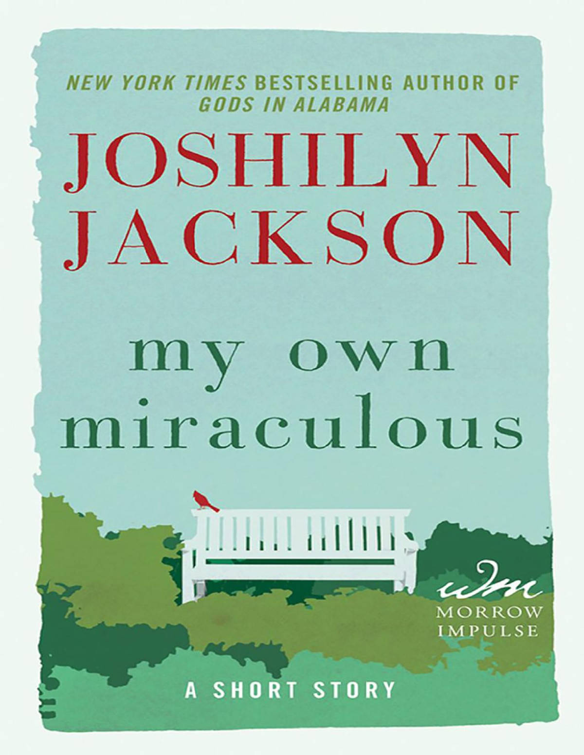 My Own Miraculous Jackson Joshilyn